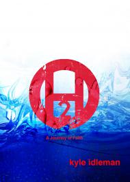H2O - Путешествие веры